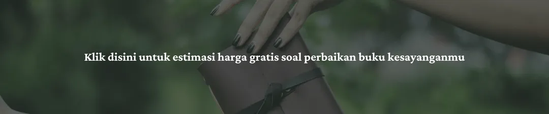 Estimasi Harga Reparasi Buku