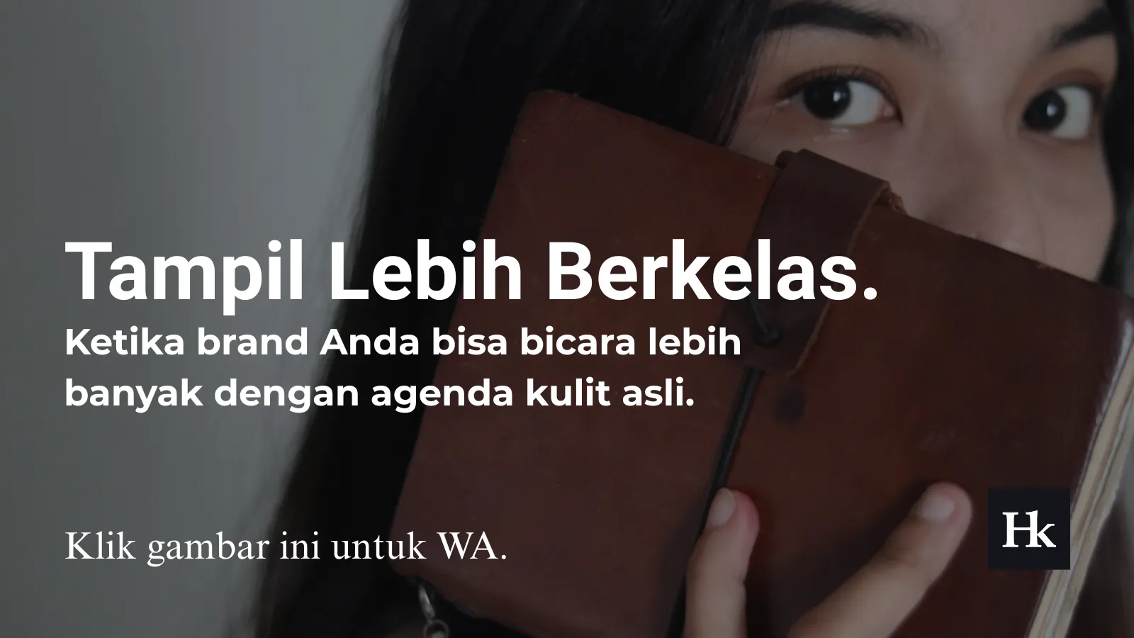 Tingkatkan Citra Merek Anda dengan Agenda Kulit Asli Hibrkraft - Konsultasi Gratis